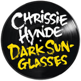 Chrissie Hynde - Dark sunglasses (12-inch maxi-single)