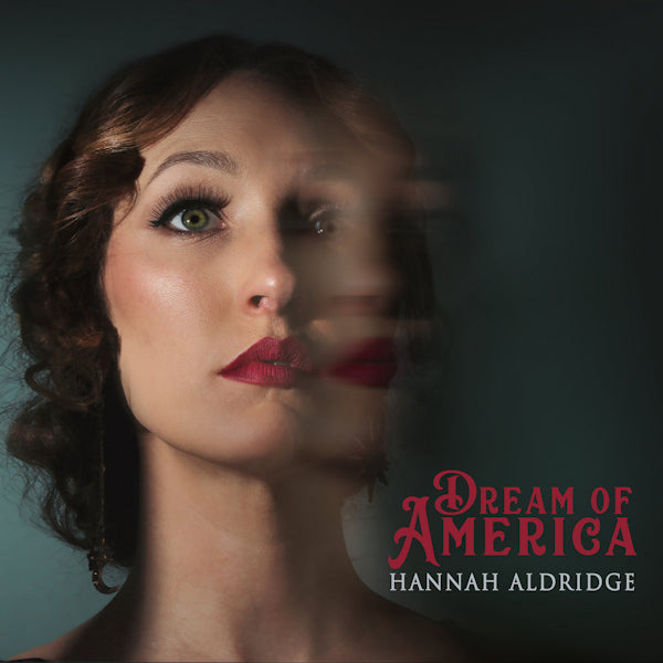Hannah Aldridge - Dream of america (CD) - Velvet Music