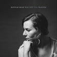 Hannah Read - Way out i'll wander (LP) - Velvet Music