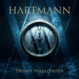 Hartmann - Twenty times colder (CD) - Velvet Music
