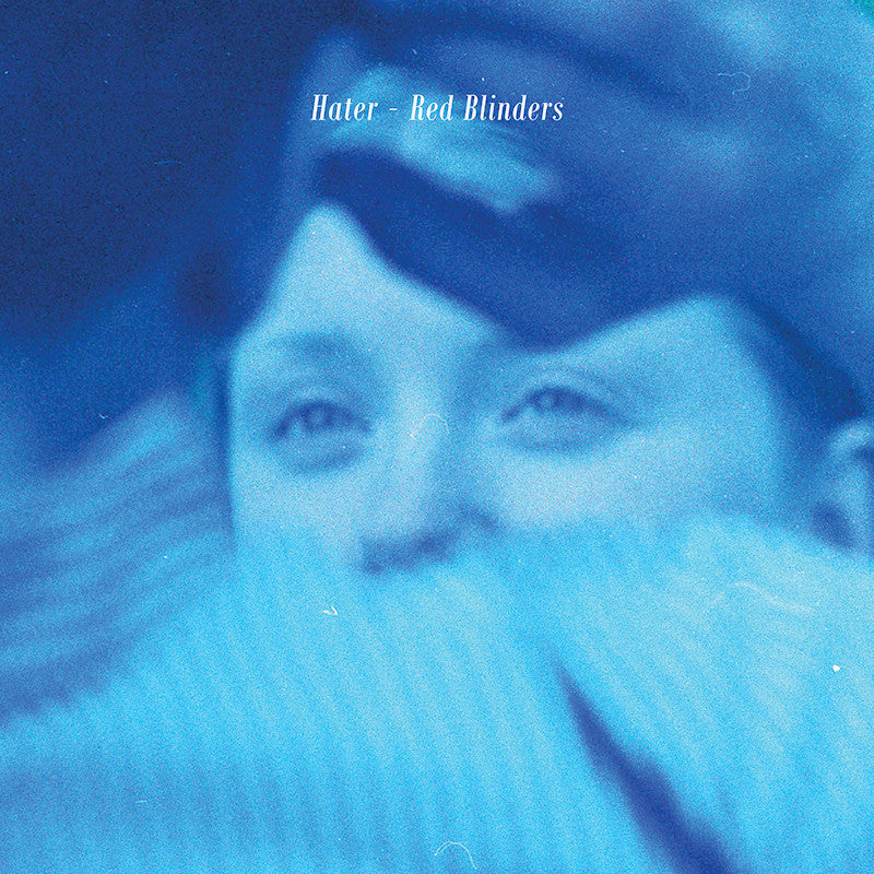 Hater - Red blinders (mini-album) (LP) - Velvet Music