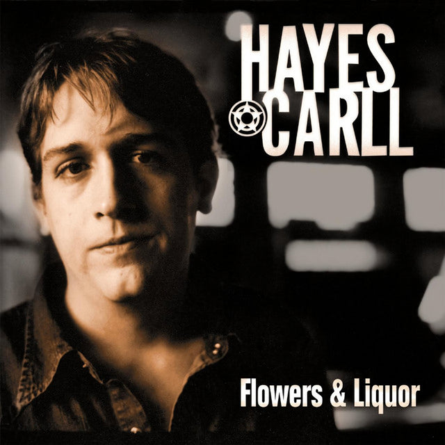 Hayes Carll - Flowers and liquor (CD) - Velvet Music