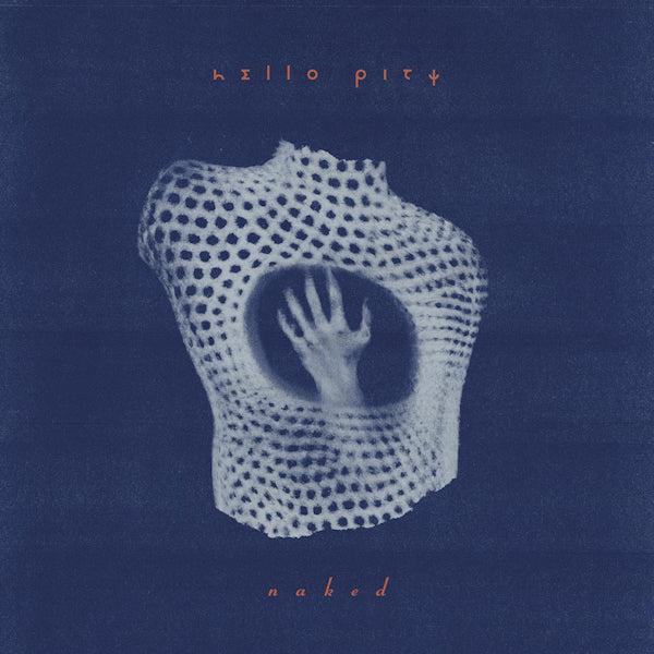 Hello Pity - Naked (LP) - Velvet Music