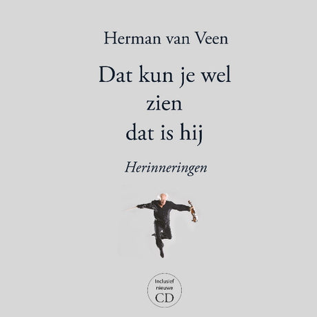 Herman Van Veen - Dat kun je wel zien dat is hij: herinneringen (CD+Boek)