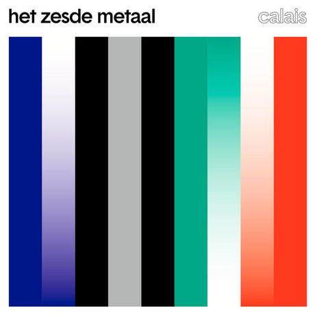 Het Zesde Metaal - Calais (CD) - Velvet Music