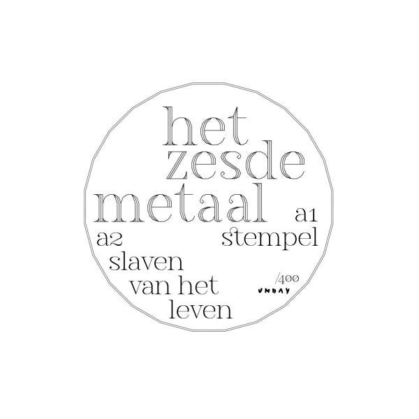 Het Zesde Metaal - Stempel / slaven van het leven (rsd release) (10-inch)