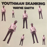 Wayne Smith - Youthman Skanking (LP) - Velvet Music