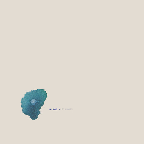Hijaz - Hijaz + strings (LP) - Velvet Music