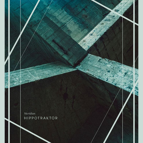 Hippotraktor - Meridian (CD) - Velvet Music
