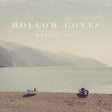 Hollow Coves - Wanderlust (LP) - Velvet Music