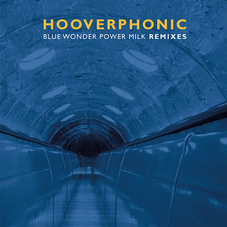 Hooverphonic - Blue wonder power milk remixes -coloured- (12-inch maxi-single) - Velvet Music