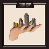 Horse Thief - Trials & truths (LP) - Velvet Music