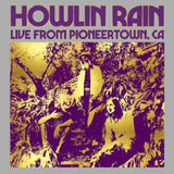 Howlin Rain - Under the wheels vol. 5: live from pioneertown, ca (LP)
