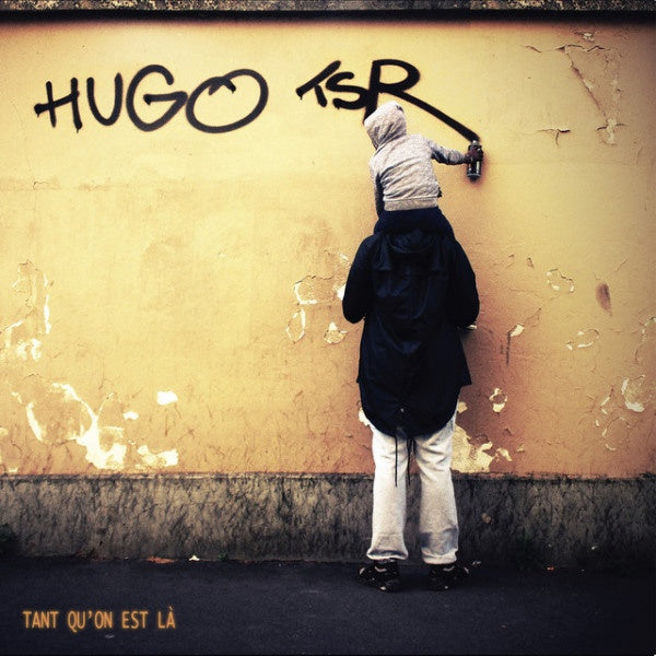 Hugo TSR - Tant quon est l - Velvet Music (CD) - Velvet Music