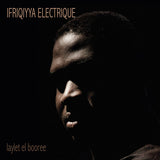 Ifriqiyya Electrique - Laylet el booree (LP)