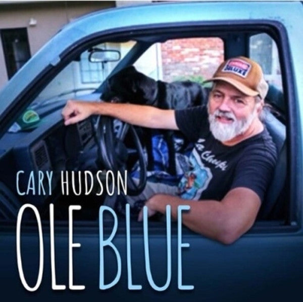 Cary Hudson - Ole Blue (CD) - Velvet Music