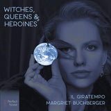 Margriet Buchberger & Il Giratempo - Witches, queens & heroines (CD)