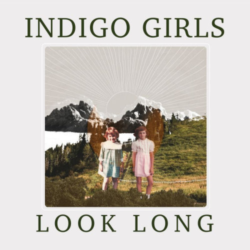 Indigo Girls - Look long (LP) - Velvet Music