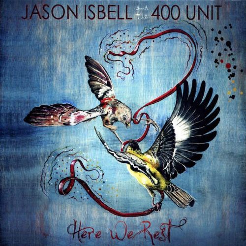 Jason Isbell and the 400 Unit - Here We Rest (LP)