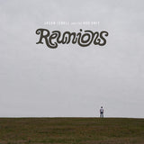 Jason And The 400 Unit Isbell - Reunions (LP) - Velvet Music