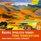 Maria Ivanova - Ippolitov piano transcriptions (CD) - Velvet Music