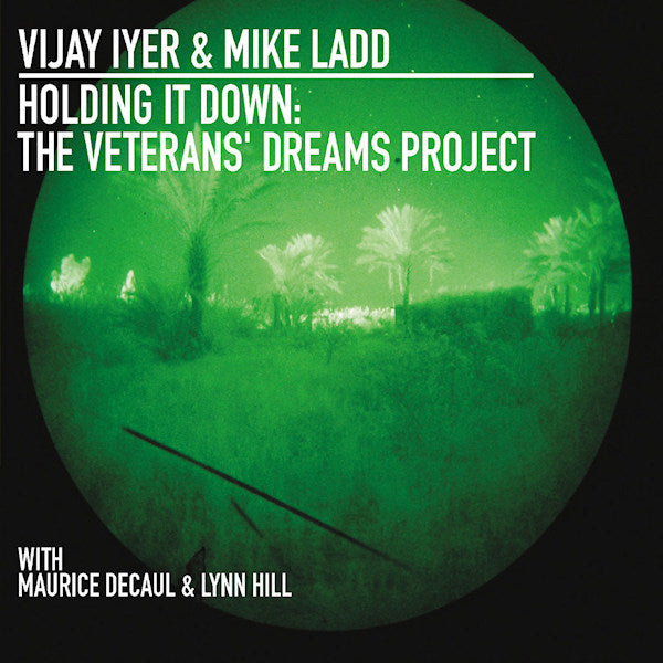 Vijay Iyer & Mike Ladd - Holding it down (CD)
