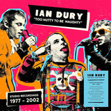 Ian Dury - Too nutty to be naughty: studio recordings 1977-2002 (CD) - Velvet Music