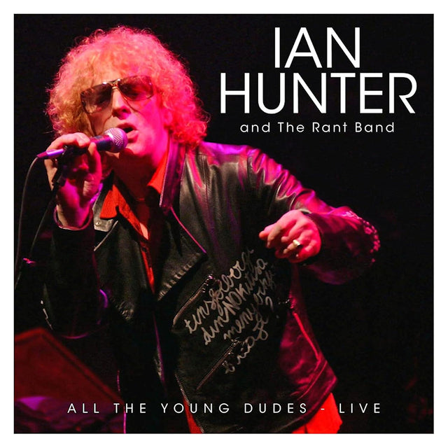 Ian Hunter & The Rant Band - All the young dudes - live (CD) - Velvet Music
