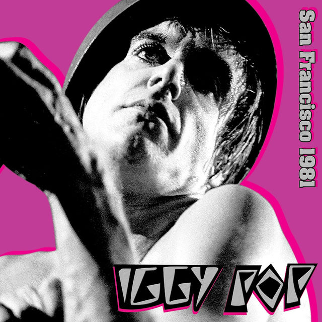 Iggy Pop - San francisco 1981 (CD) - Velvet Music