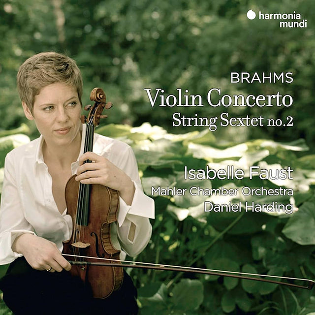 Isabelle Faust / Mahler Chamber Orchestra / Daniel Harding - Brahms: Violin Concerto / String Sextet No. 2 (CD) - Velvet Music