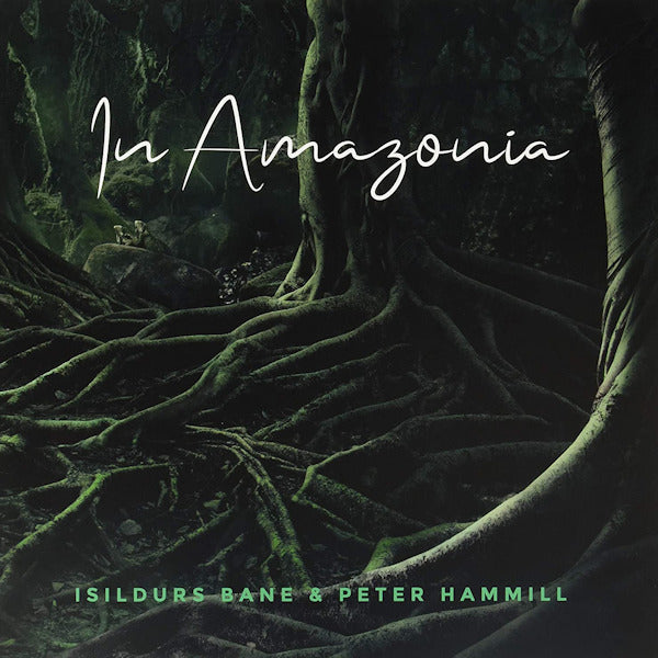 Isildurs Bane & Peter Hammill - In amazonia (CD) - Velvet Music