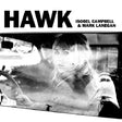 Isobel Campbell & Mark Lanegan - Hawk (LP) - Velvet Music