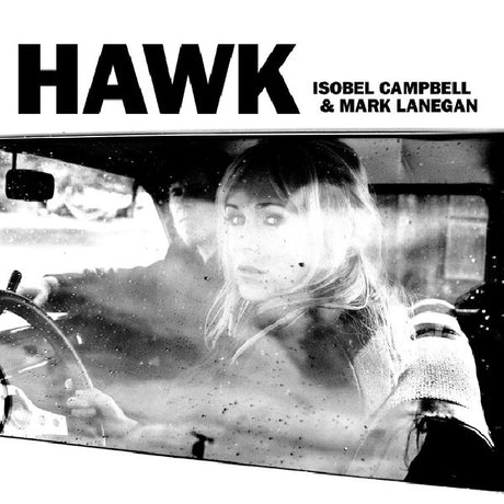 Isobel Campbell & Mark Lanegan - Hawk (LP) - Velvet Music