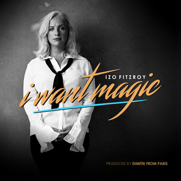 Izo FitzRoy - I want magic (12-inch maxi-single) - Velvet Music
