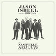 Jason And The 400 Unit Isbell - Nashville sound (LP) - Velvet Music