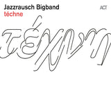 Jazzrausch Bigband - Techne (CD) - Velvet Music