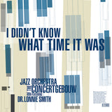 Jazz Orchestra Of The Concertgebouw - I didn't know what time it was (CD) - Velvet Music