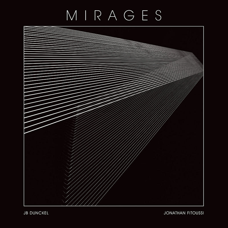 JB Dunckel & Jonathan Fitoussi - Mirages (CD) - Velvet Music