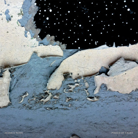 Jessica Moss - Pools of light (LP) - Velvet Music