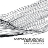 Joe Haider -jazz Orchestra- - Back to the roots (CD)