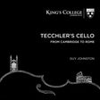 Gjeilo - Tecchler's cello from cambridge to (CD) - Velvet Music