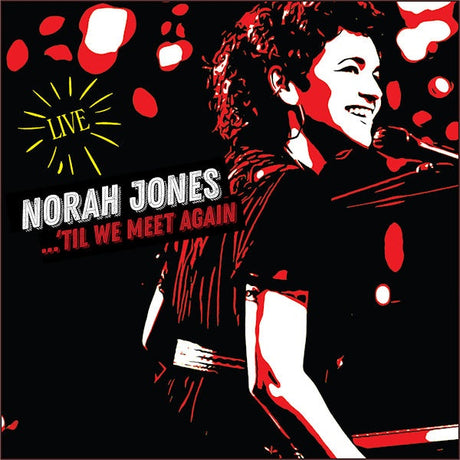 Norah Jones - 'til we meet again (LP) - Velvet Music