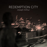 Joseph Arthur - Redemption city (LP)