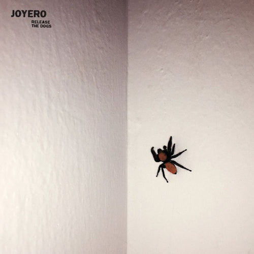 Joyero - Release the dogs (LP) - Velvet Music