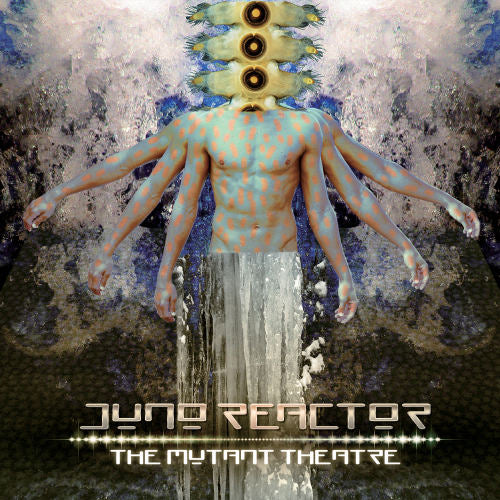 Juno Reactor - Mutant theatre (CD) - Velvet Music