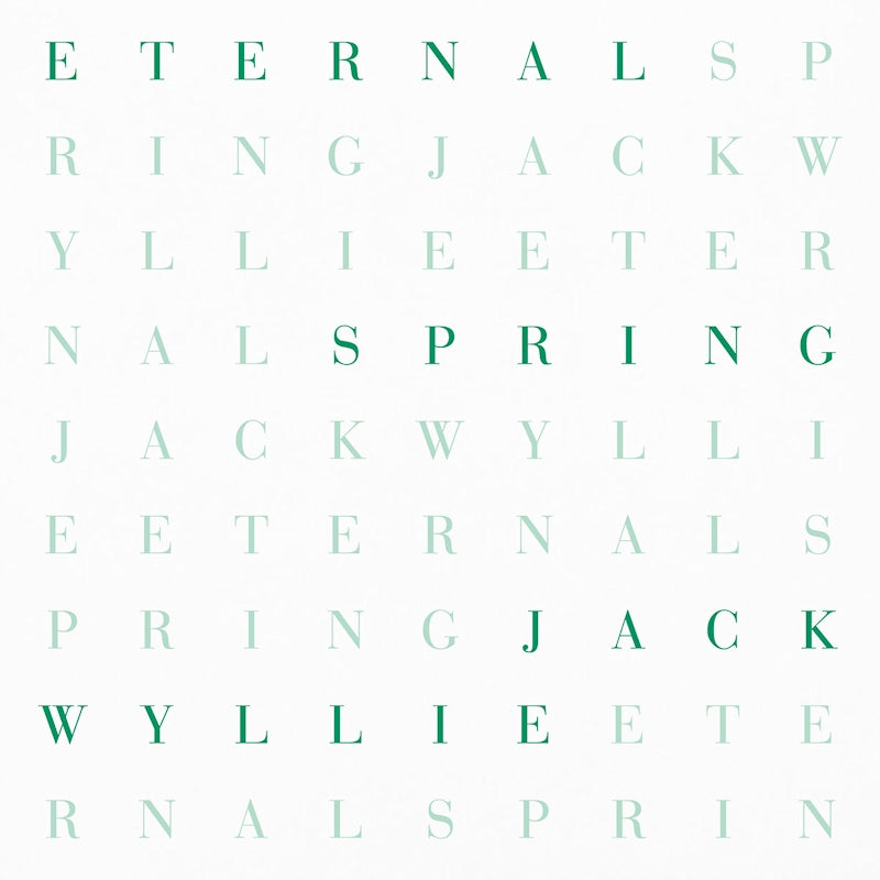 Jack Wyllie - Eternal spring (LP)