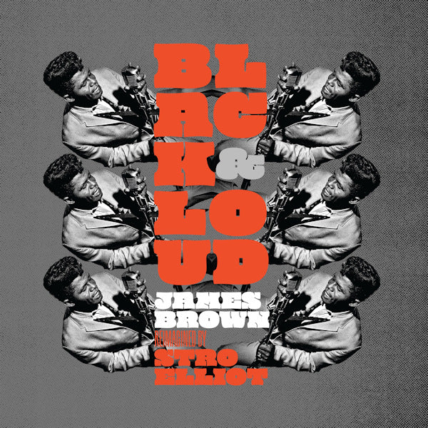 James Brown - Black & loud: reimagined by stro elliot (LP) - Velvet Music