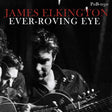 James Elkington - Ever-roving eye (LP) - Velvet Music
