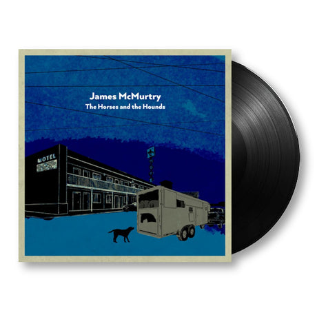 James McMurtry - The horses and the hounds (LP)