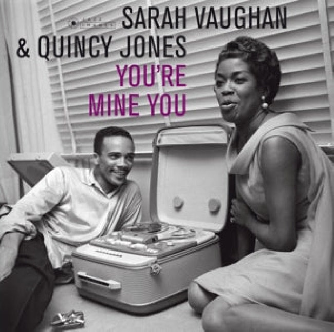Sarah Vaughan & Quincy Jones - You're mine you (CD) - Velvet Music